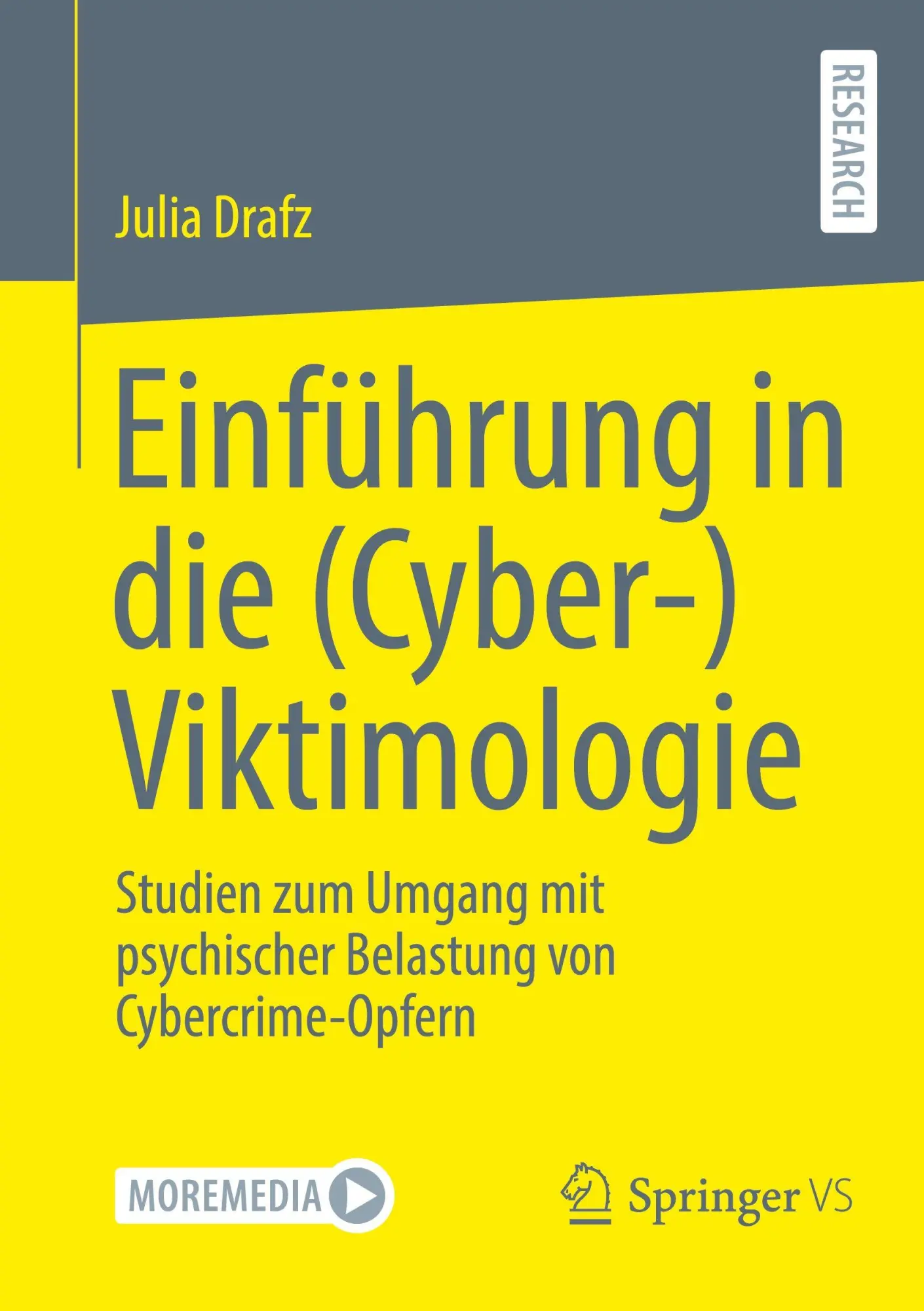 Cover: 9783658495329 | Einführung in die (Cyber-)Viktimologie | Julia Drafz | Taschenbuch