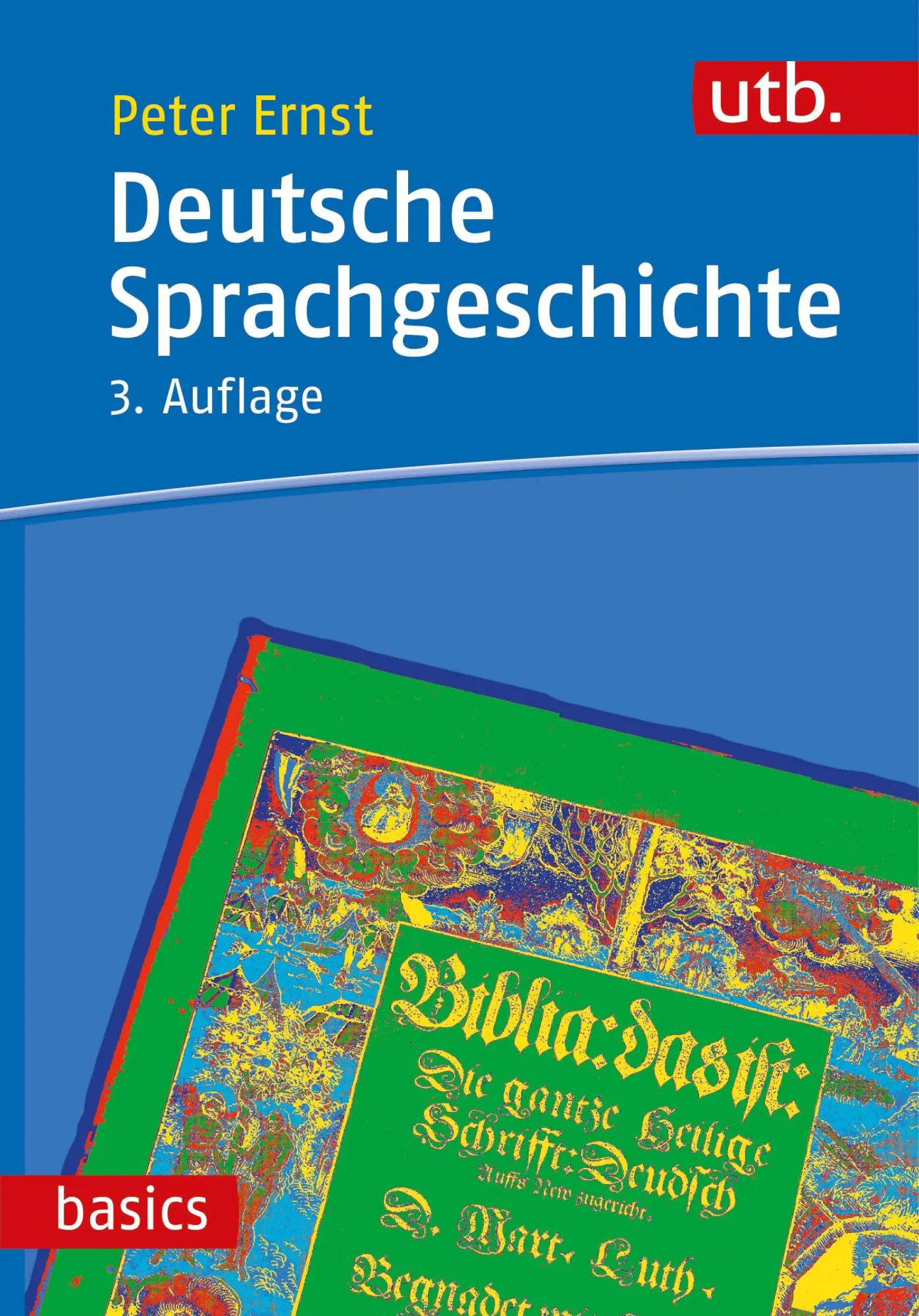 Cover: 9783825255329 | Deutsche Sprachgeschichte | Peter Ernst | Taschenbuch | UTB basics