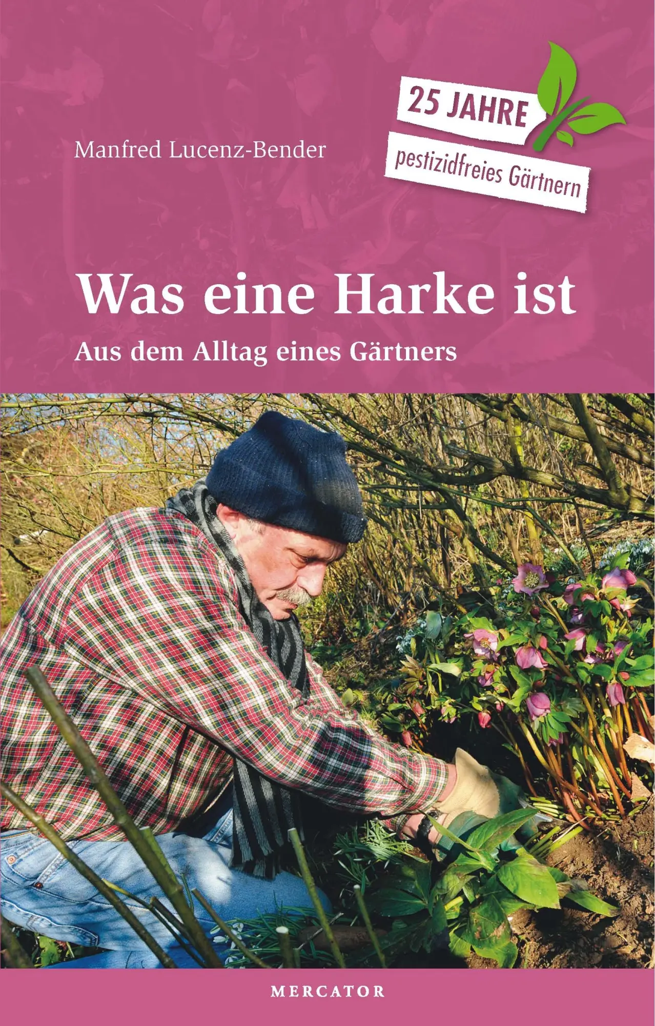 Cover: 9783946895329 | Was eine Harke ist | Manfred Lucenz-Bender | Taschenbuch | Deutsch