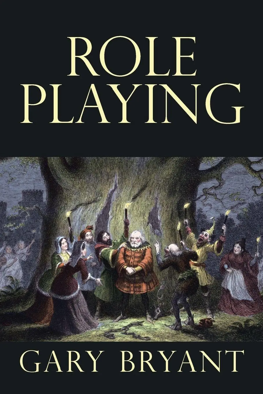 Cover: 9781504375429 | Role Playing | Gary Bryant | Taschenbuch | Kartoniert / Broschiert