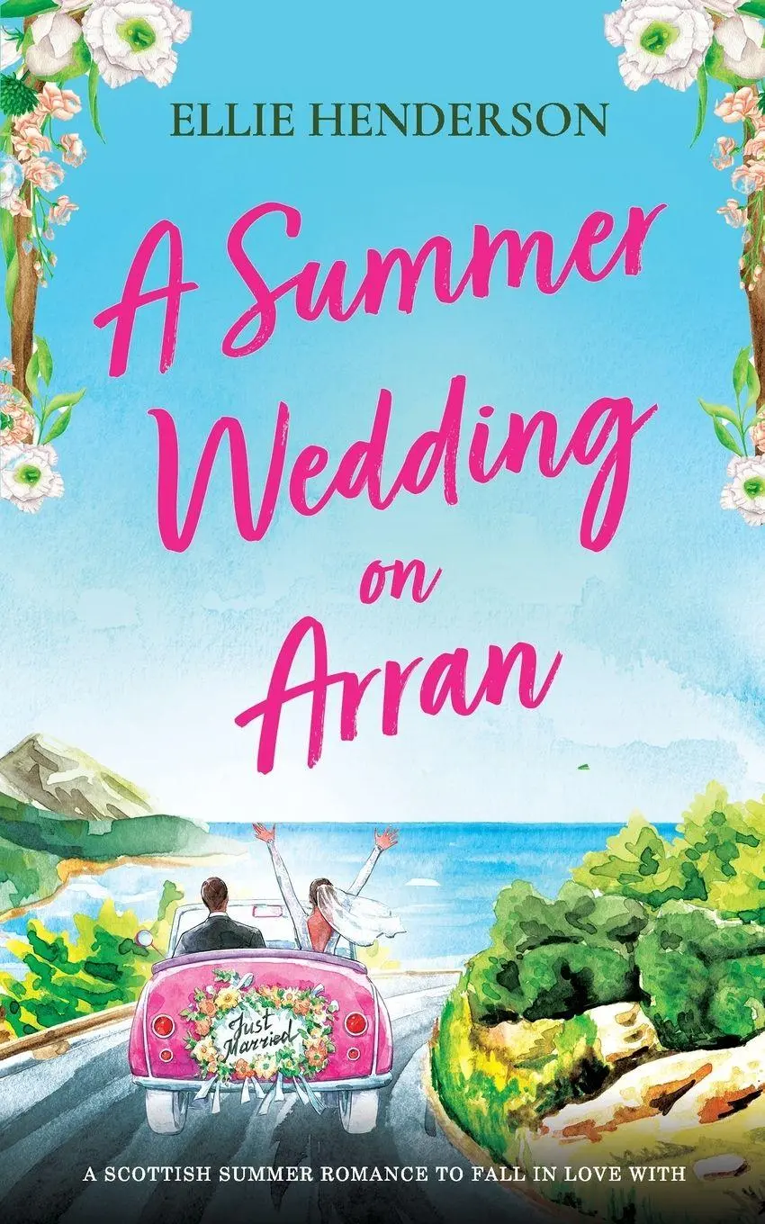 Cover: 9781781895429 | A Summer Wedding on Arran | Ellie Henderson | Taschenbuch | Englisch
