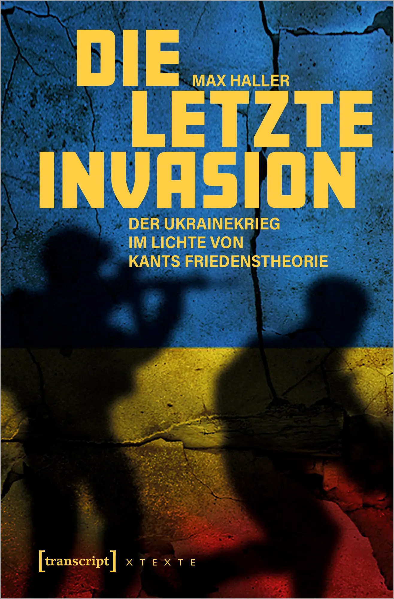 Cover: 9783837675429 | Die letzte Invasion | Max Haller | Taschenbuch | 348 S. | Deutsch