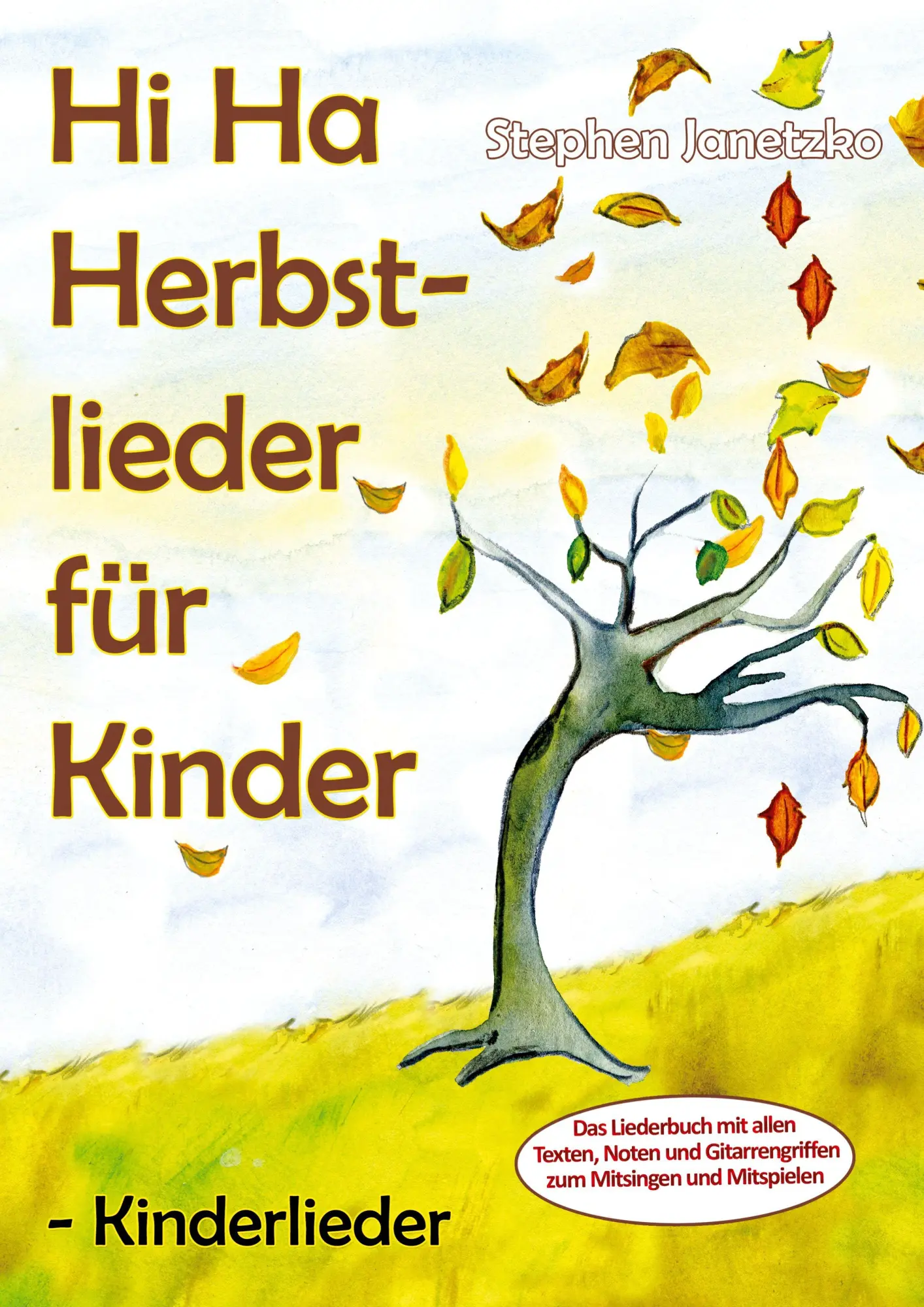 Cover: 9783957225429 | Hi Ha Herbstlieder für Kinder - Kinderlieder | Stephen Janetzko | Buch