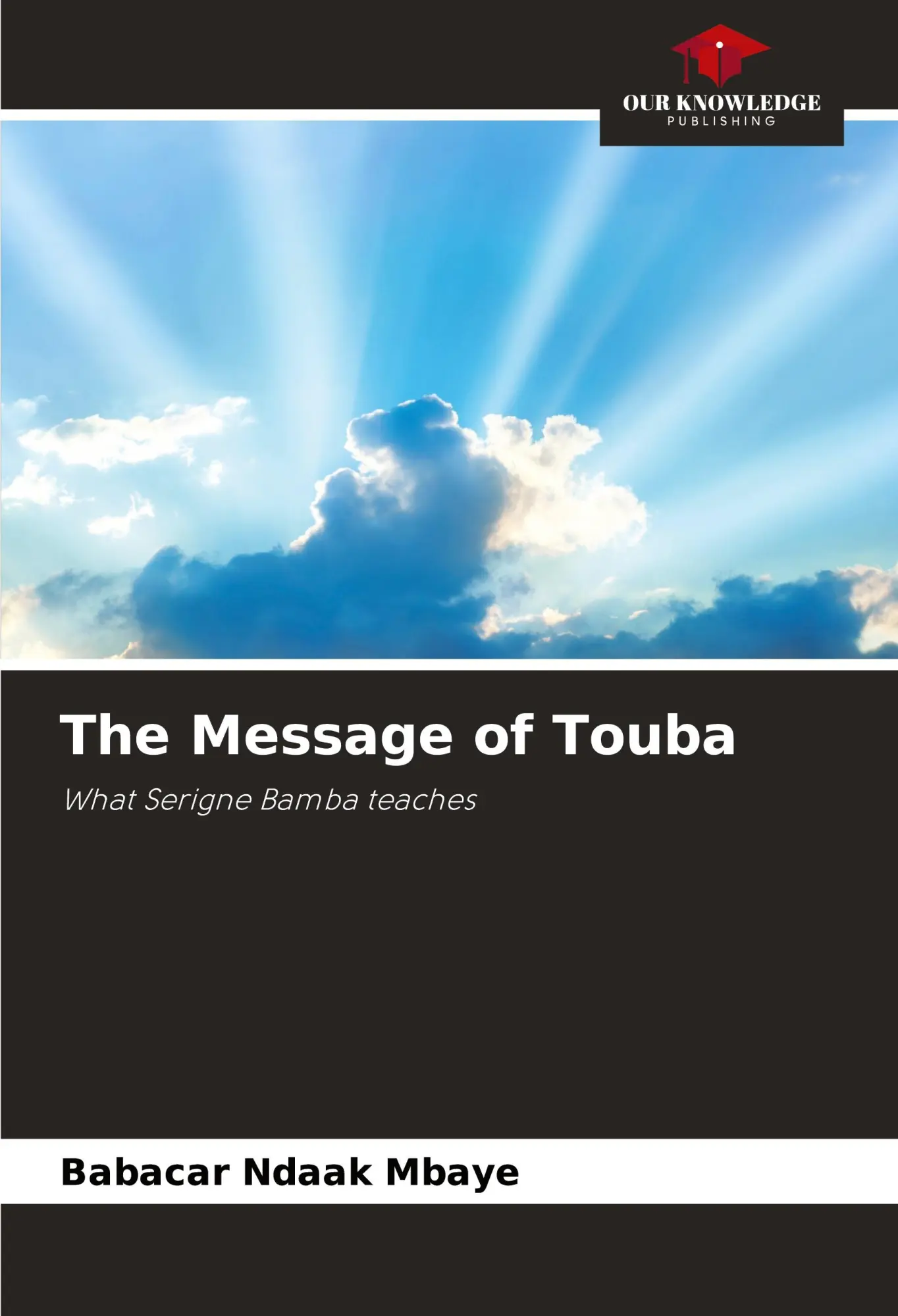 Cover: 9786204425429 | The Message of Touba | What Serigne Bamba teaches | Mbaye | Buch