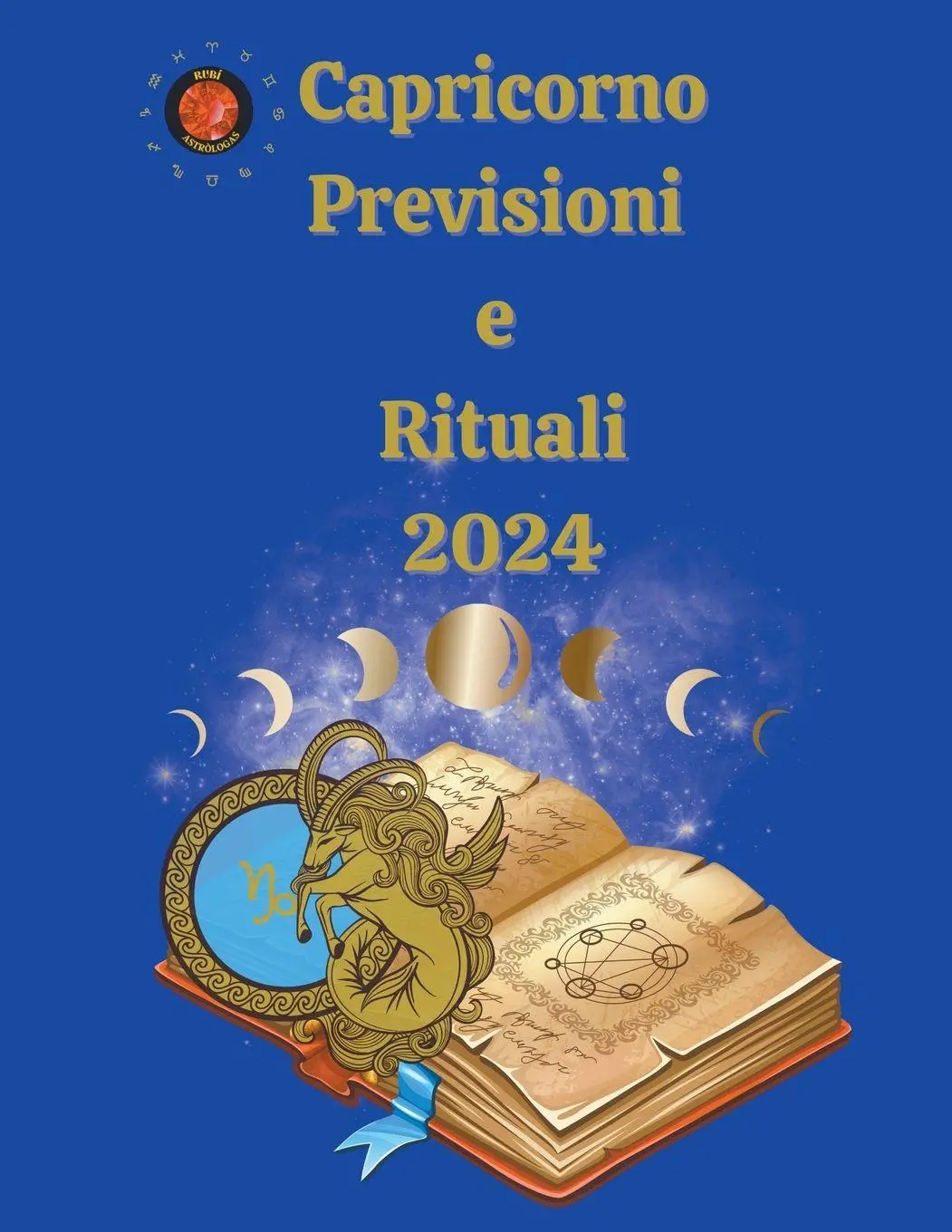Cover: 9798223195429 | Capricorno Previsioni e Rituali 2024 | Alina A Rubi (u. a.) | Buch