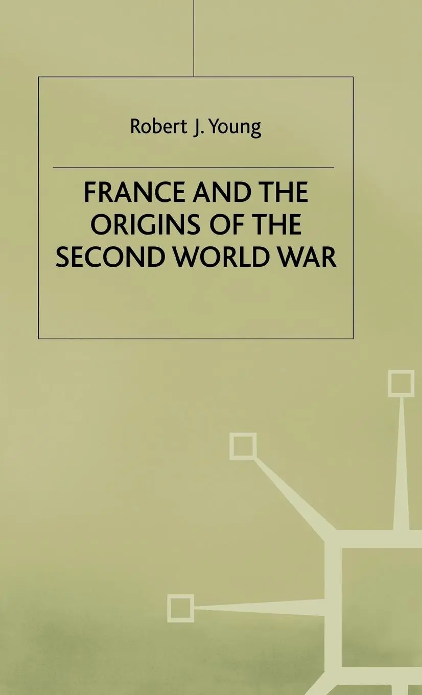 Cover: 9780333575529 | France and the Origins of the Second World War | Young (u. a.) | Buch