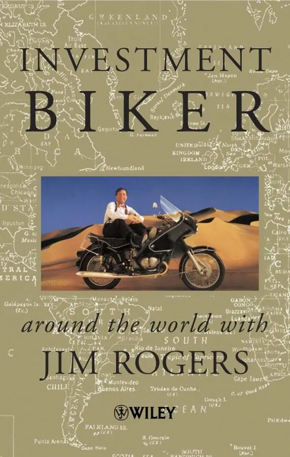 Cover: 9780471495529 | Investment Biker | Around the World with Jim Rogers | Jim Rogers | XII