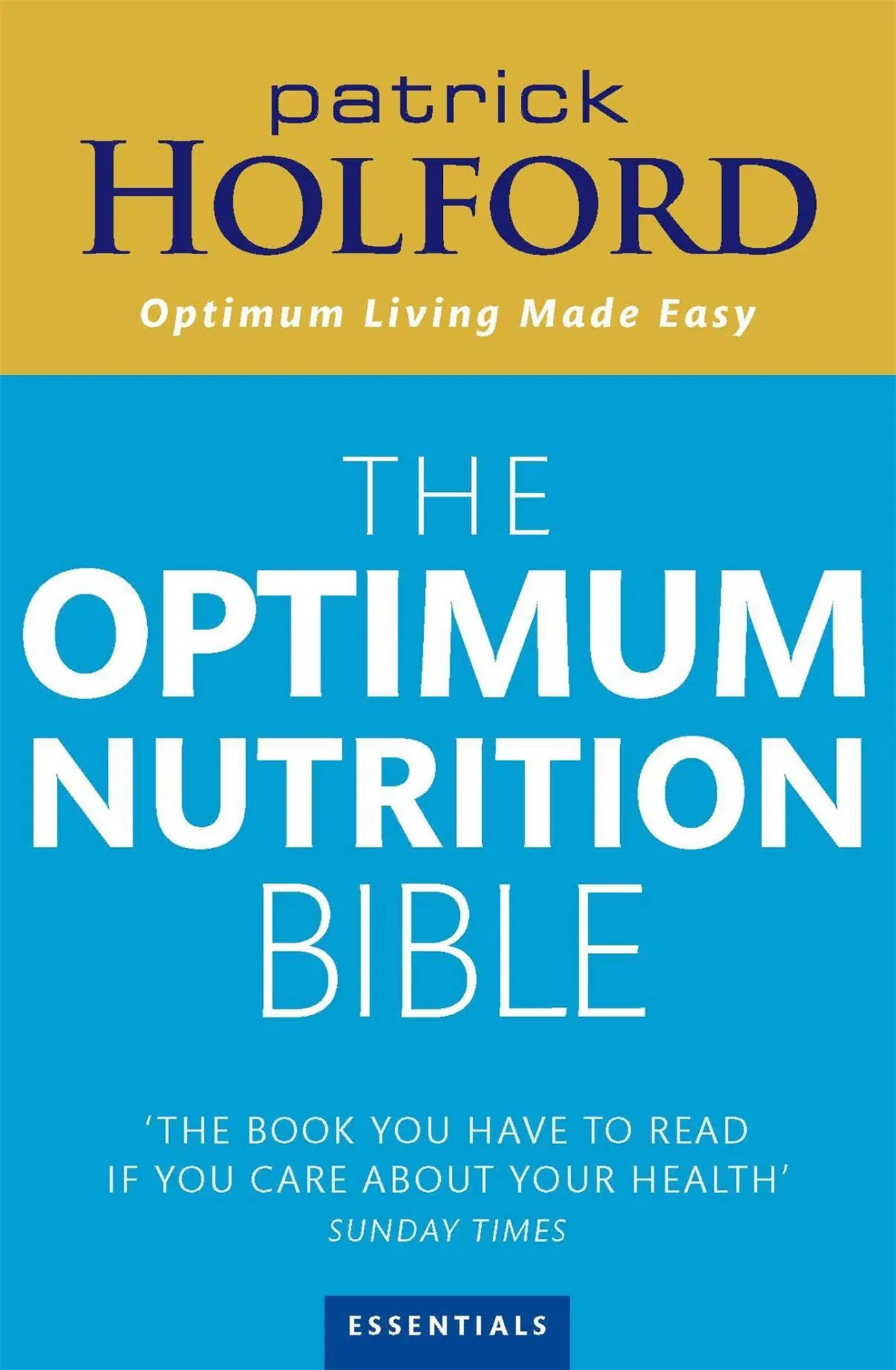 Cover: 9780749925529 | The Optimum Nutrition Bible | Patrick Holford | Taschenbuch | Englisch