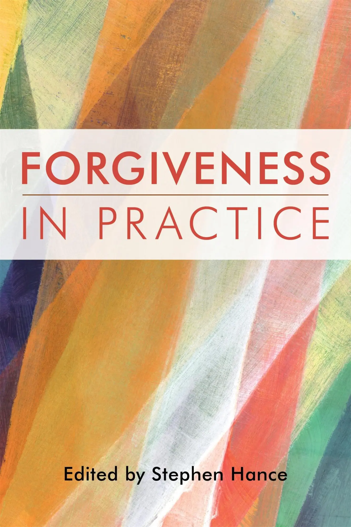 Cover: 9781849055529 | Forgiveness in Practice | Stephen Hance | Taschenbuch | Englisch