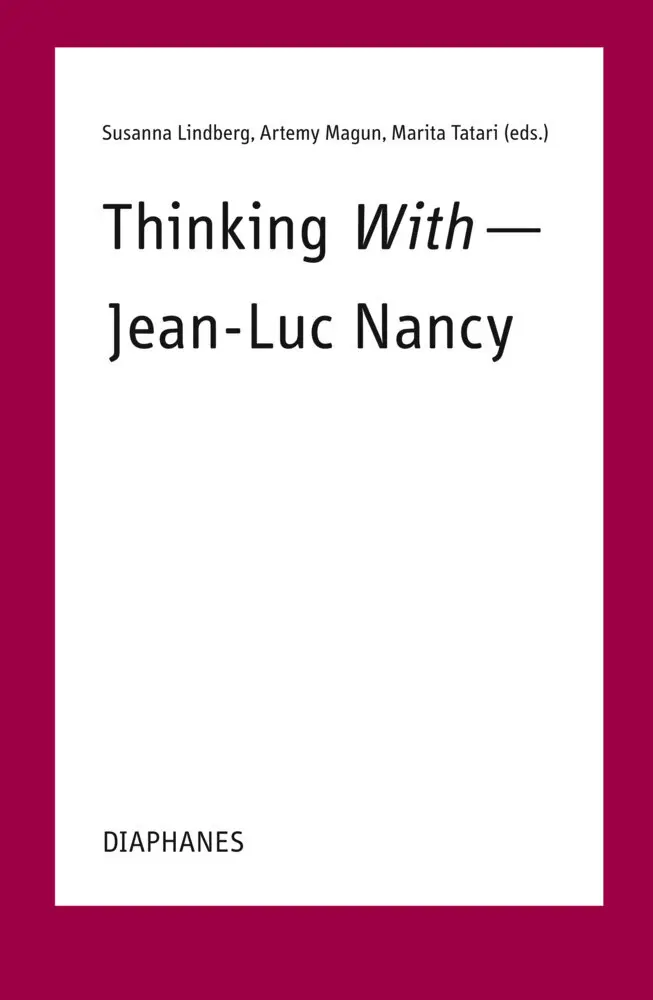 Cover: 9783035805529 | Thinking With-Jean-Luc Nancy | Marita Tatari (u. a.) | Taschenbuch