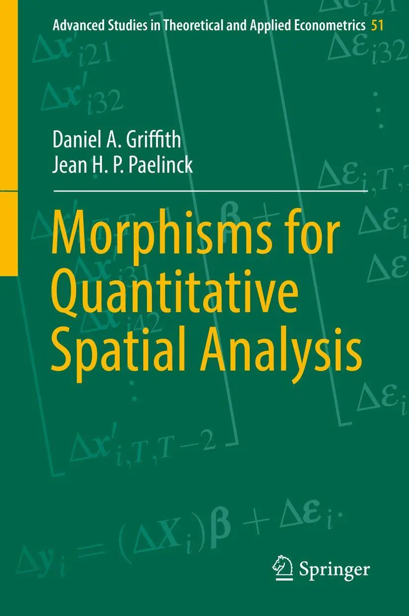 Cover: 9783319725529 | Morphisms for Quantitative Spatial Analysis | Paelinck (u. a.) | Buch