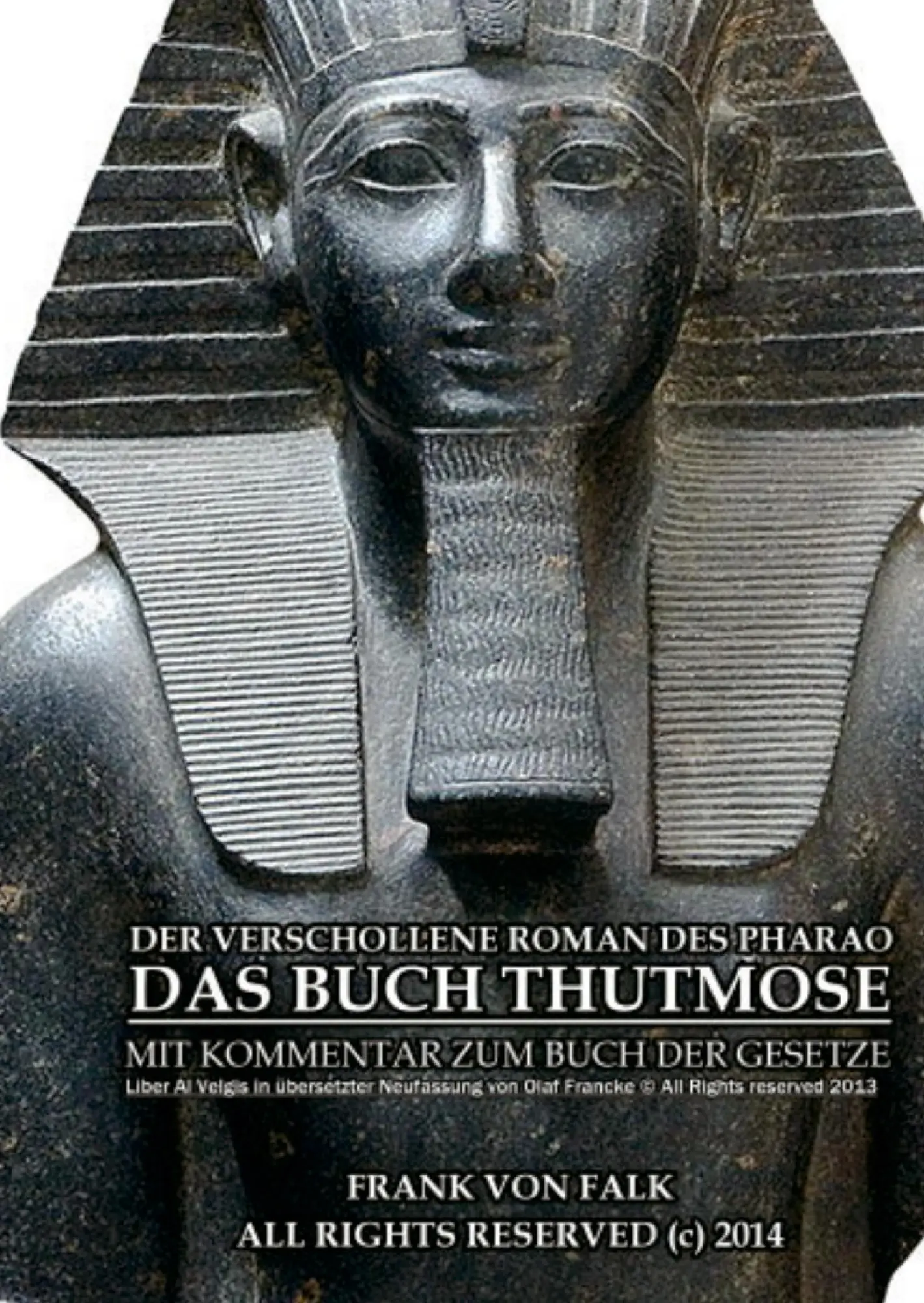 Cover: 9783732245529 | Das Buch Thutmose | Mit Kommentar zum Buch der Gesetze | Falk | Buch