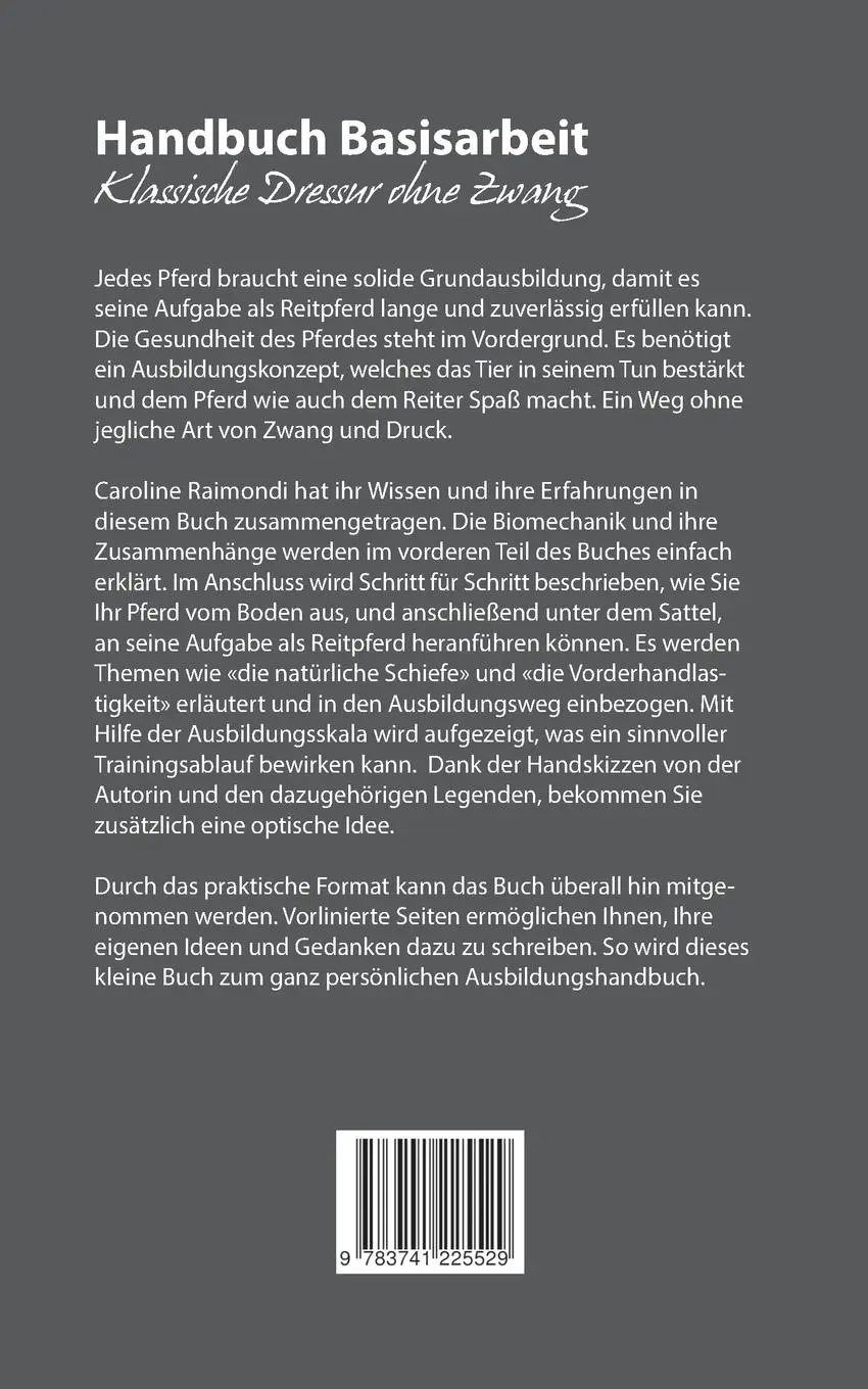 Rückseite: 9783741225529 | Handbuch Basisarbeit | Klassische Dressur ohne Zwang | Raimondi | Buch