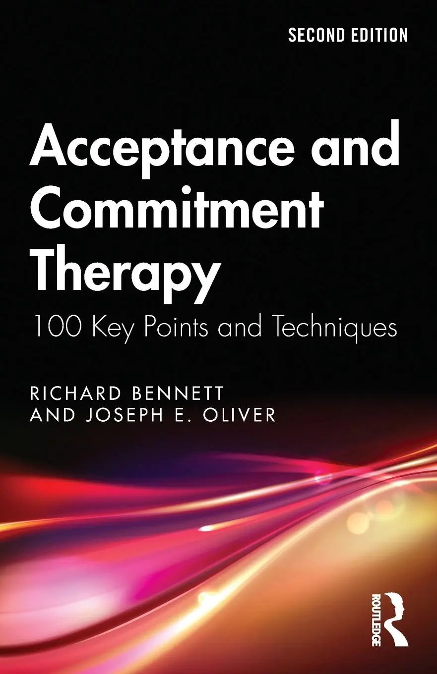 Cover: 9781032715629 | Acceptance and Commitment Therapy | 100 Key Points and Techniques