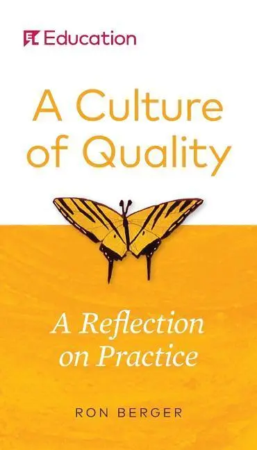 Cover: 9781683625629 | A Culture of Quality: A Reflection on Practice | Ron Berger | Buch