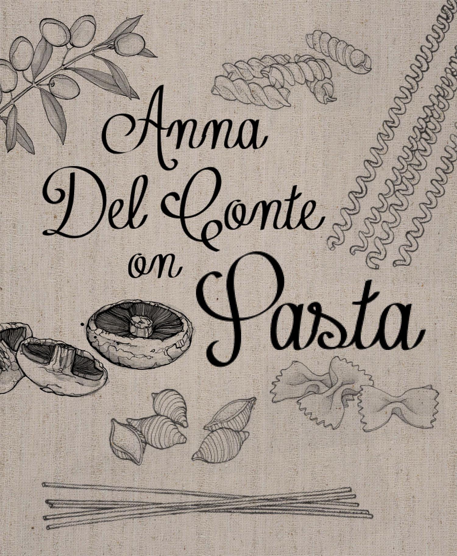 Cover: 9781909815629 | Anna Del Conte On Pasta | Anna Del Conte | Buch | Gebunden | Englisch