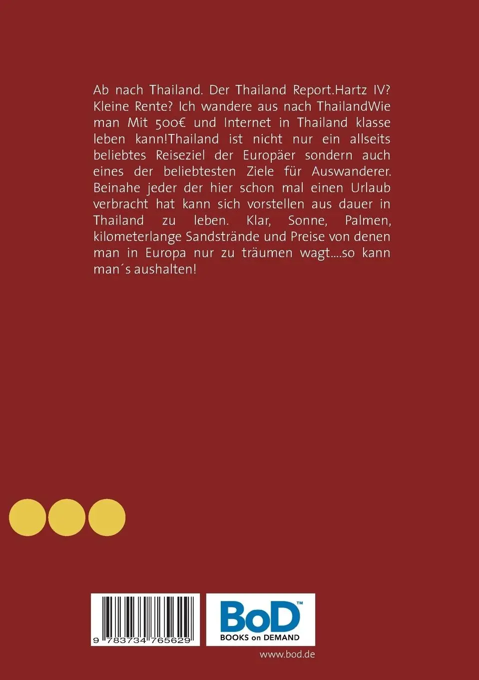 Rückseite: 9783734765629 | Ab nach Thailand. Der Thailand Report. | Heinz Duthel | Taschenbuch