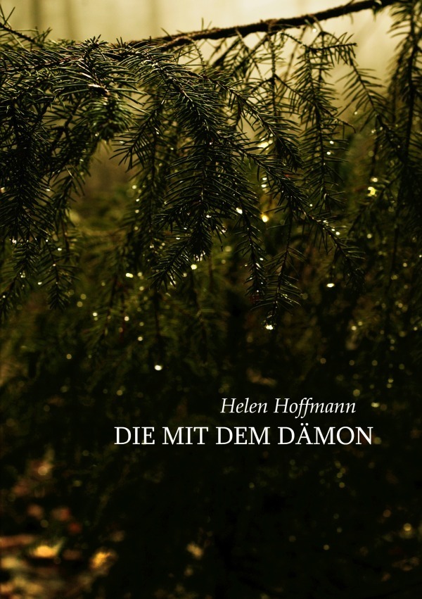 Cover: 9783757535629 | Die mit dem Dämon | DE | Helen Hoffmann | Taschenbuch | 320 S. | 2023