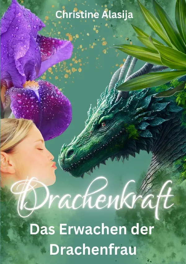 Cover: 9783819075629 | Drachenkraft - Das Erwachen der Drachenfrau | DE | Christine Alasija