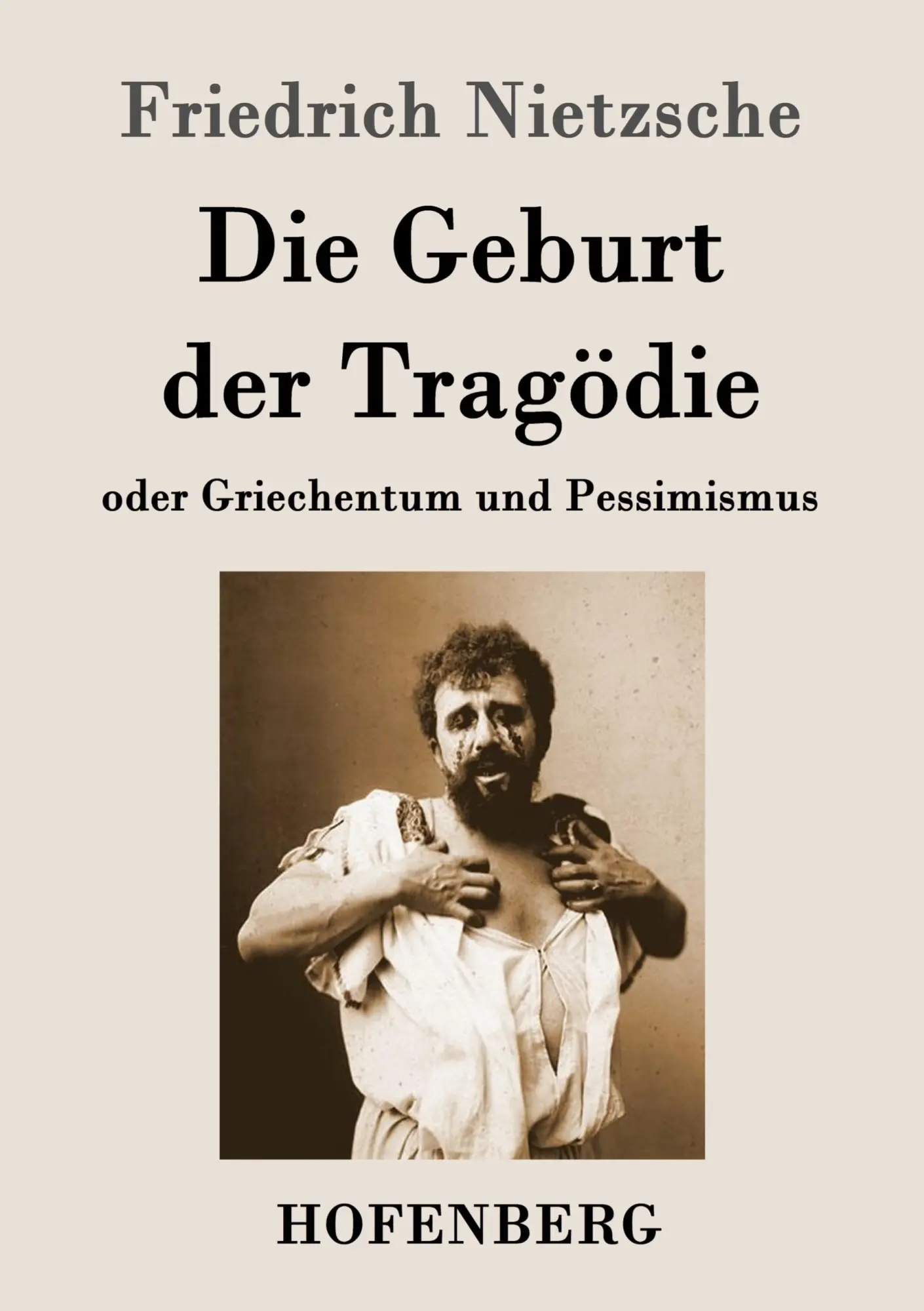 Cover: 9783843045629 | Die Geburt der Tragödie | oder Griechentum und Pessimismus | Nietzsche