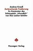 Cover: 9783851655629 | Zerbrechende Tradierung | Andrea/Krauß, Andrea Krauss | Taschenbuch