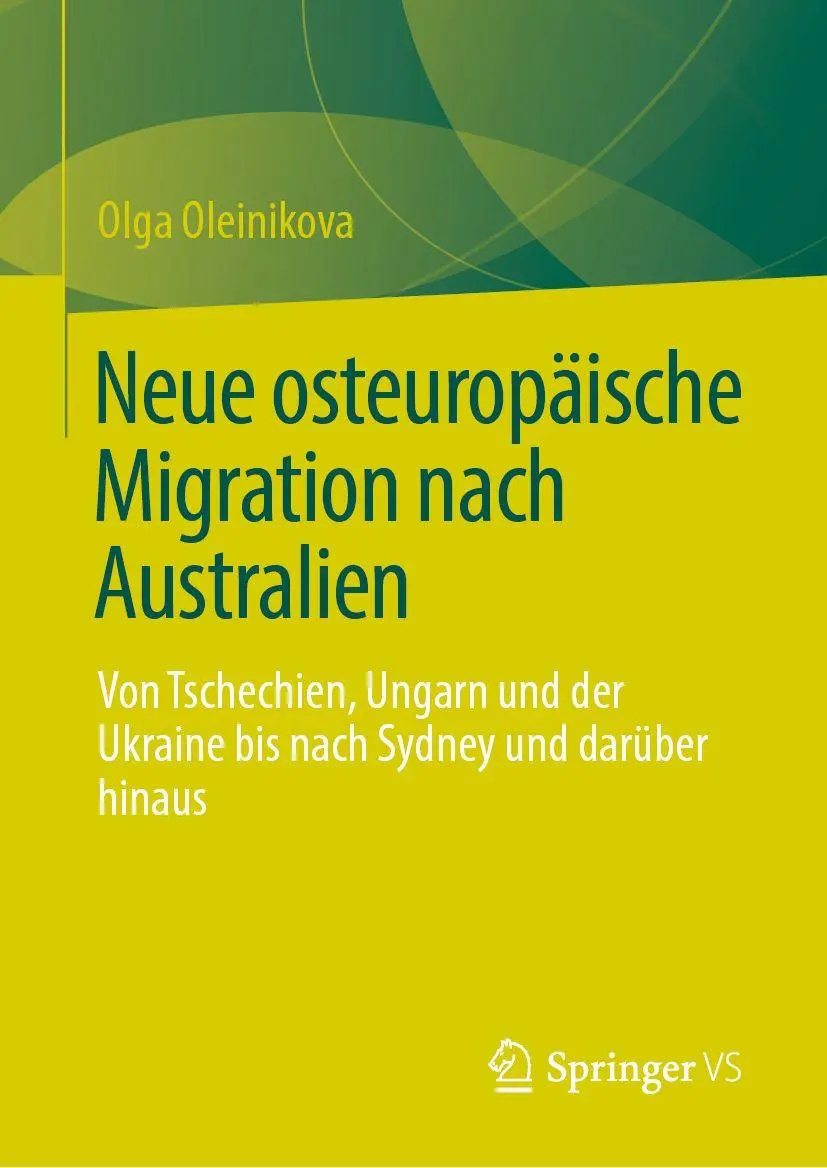 Neue osteuropäische Migration nach Australien: Von Tschechien, Ungarn und der Ukraine bis nach Sydney und darüber hinaus