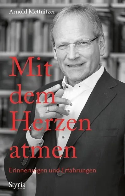 Cover: 9783222135729 | Mit dem Herzen atmen | Erinnerungen und Erfahrungen | Mettnitzer