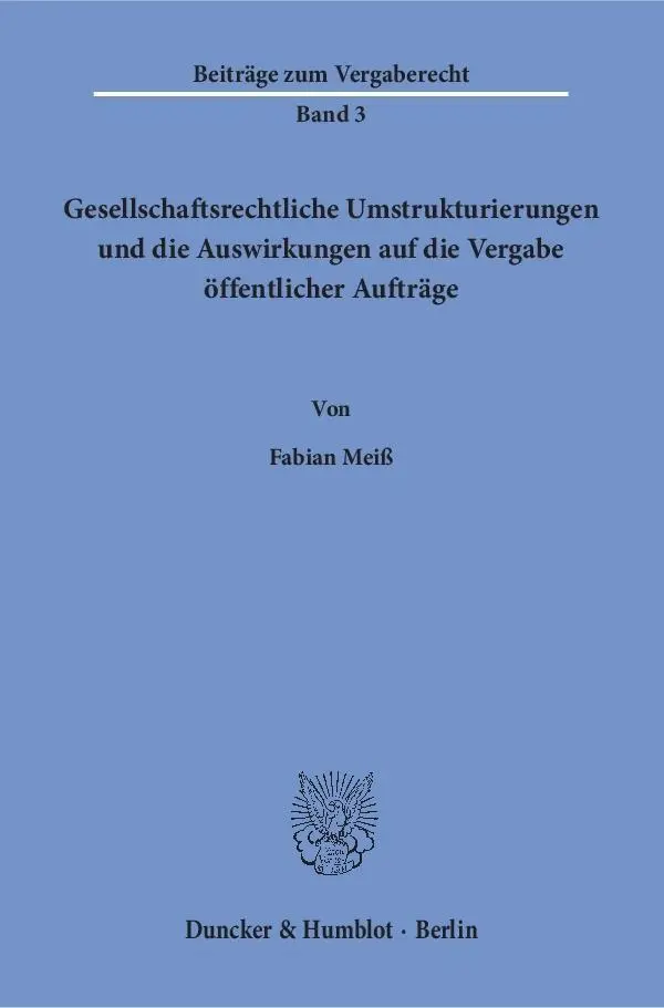 Cover: 9783428155729 | Gesellschaftsrechtliche Umstrukturierungen und die Auswirkungen auf...