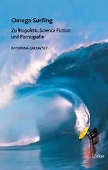 Cover: 9783854095729 | Omega Surfing | Katherina Zakravsky | Taschenbuch | 200 S. | Deutsch