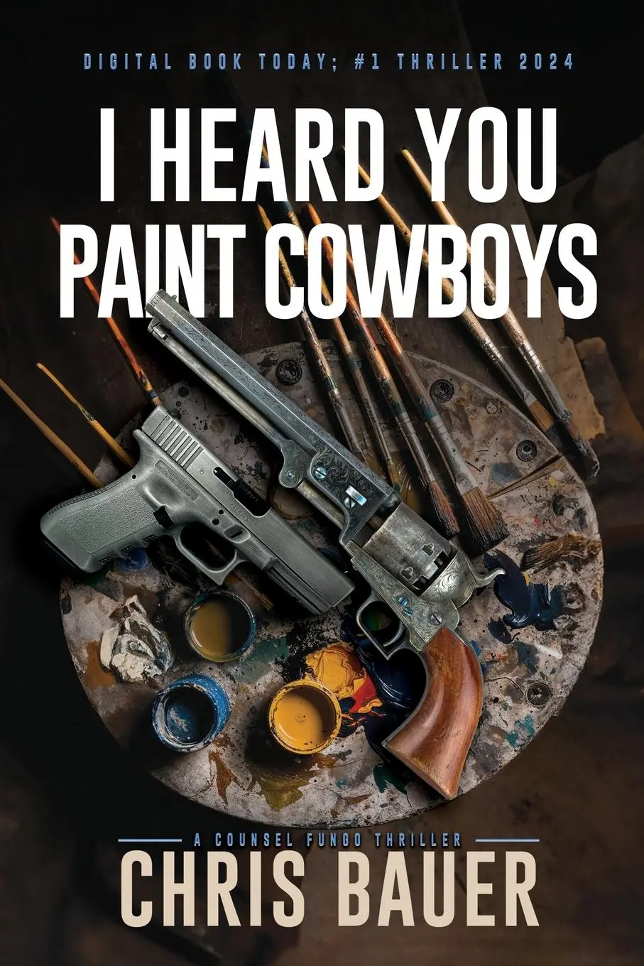 Cover: 9781685135829 | I Heard You Paint Cowboys | Chris Bauer | Taschenbuch | Englisch