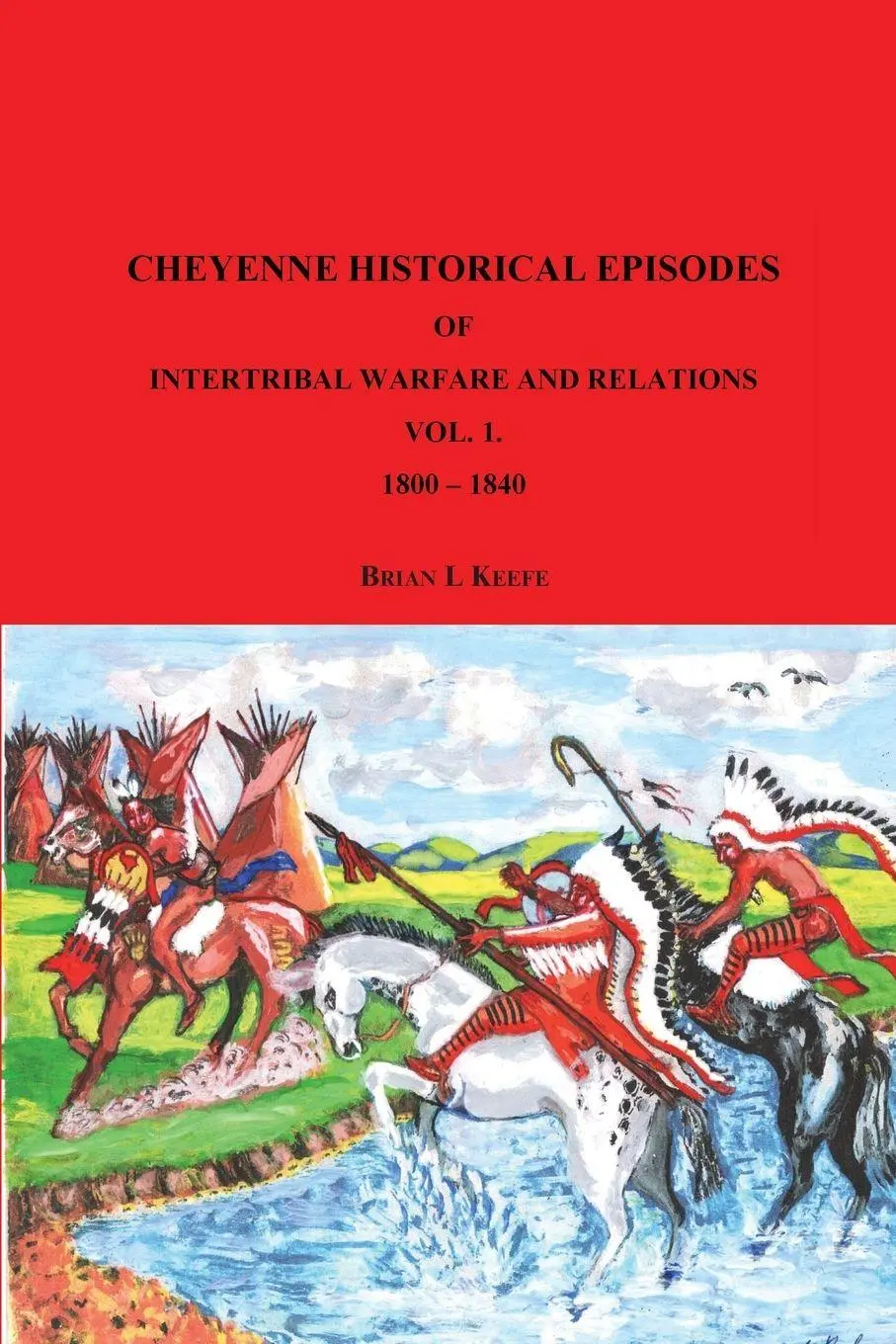 Cover: 9781789635829 | Cheyenne Historical Episodes of International Warfare and Relations