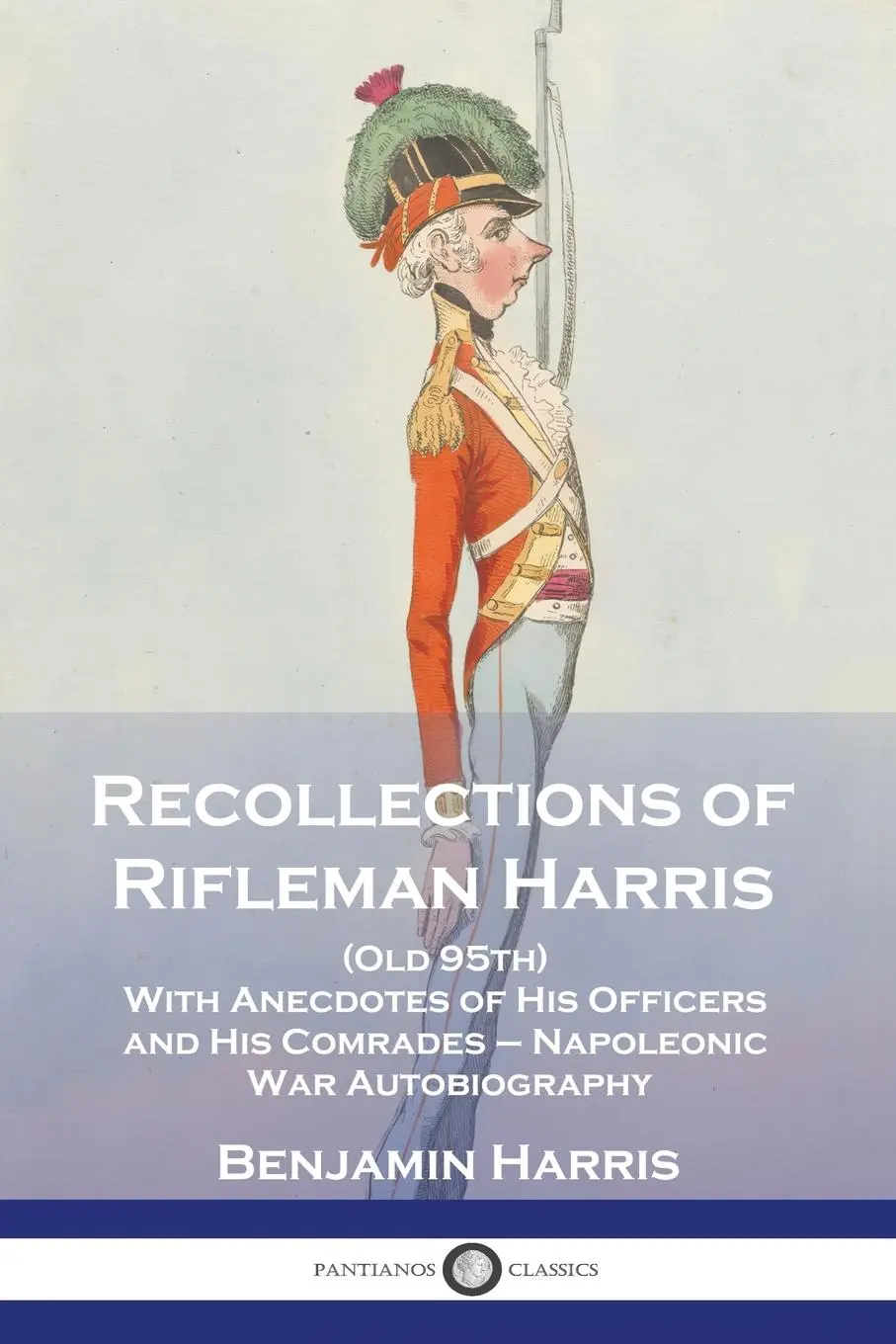 Cover: 9781789875829 | Recollections of Rifleman Harris | Benjamin Harris | Taschenbuch