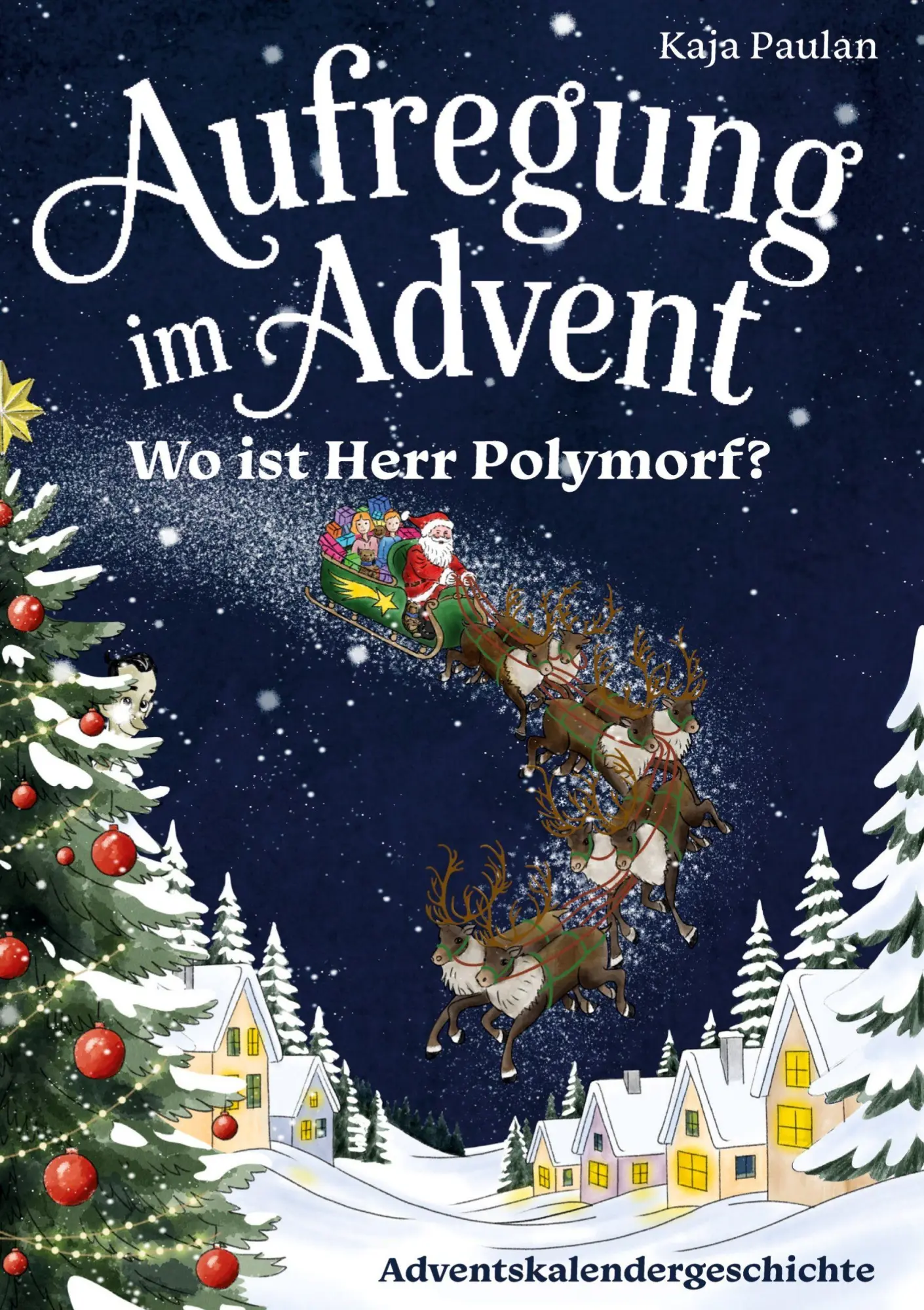 Cover: 9783384665829 | Aufregung im Advent | Wo ist Herr Polymorf | Kaja Paulan | Buch | 2025