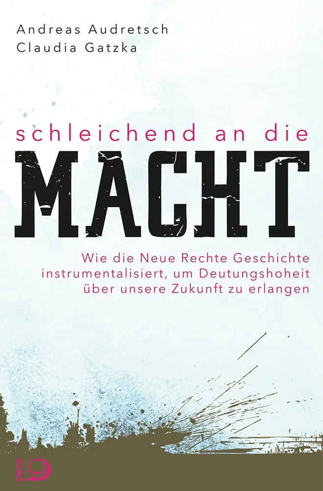 Cover: 9783801205829 | Schleichend an die Macht | Andreas Audretsch | Taschenbuch | 136 S.