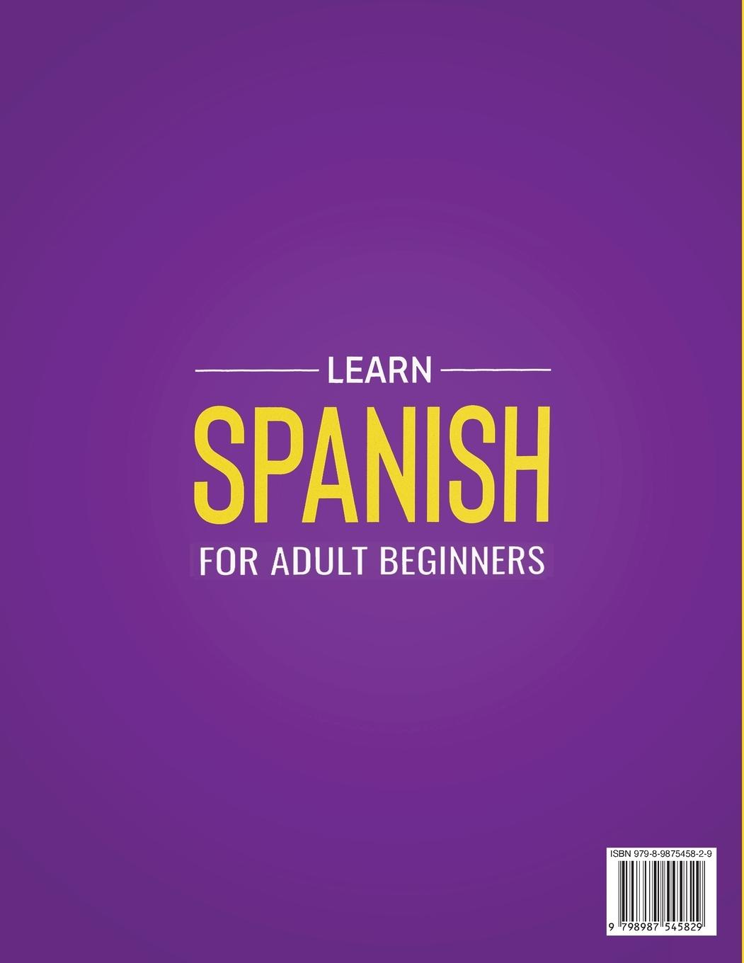 Rückseite: 9798987545829 | Learn Spanish For Adult Beginners | Explore Towin | Taschenbuch | 2023