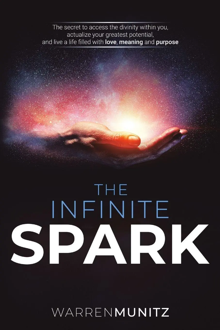 Cover: 9781483475929 | The Infinite Spark | Warren Munitz | Taschenbuch | Englisch | 2019