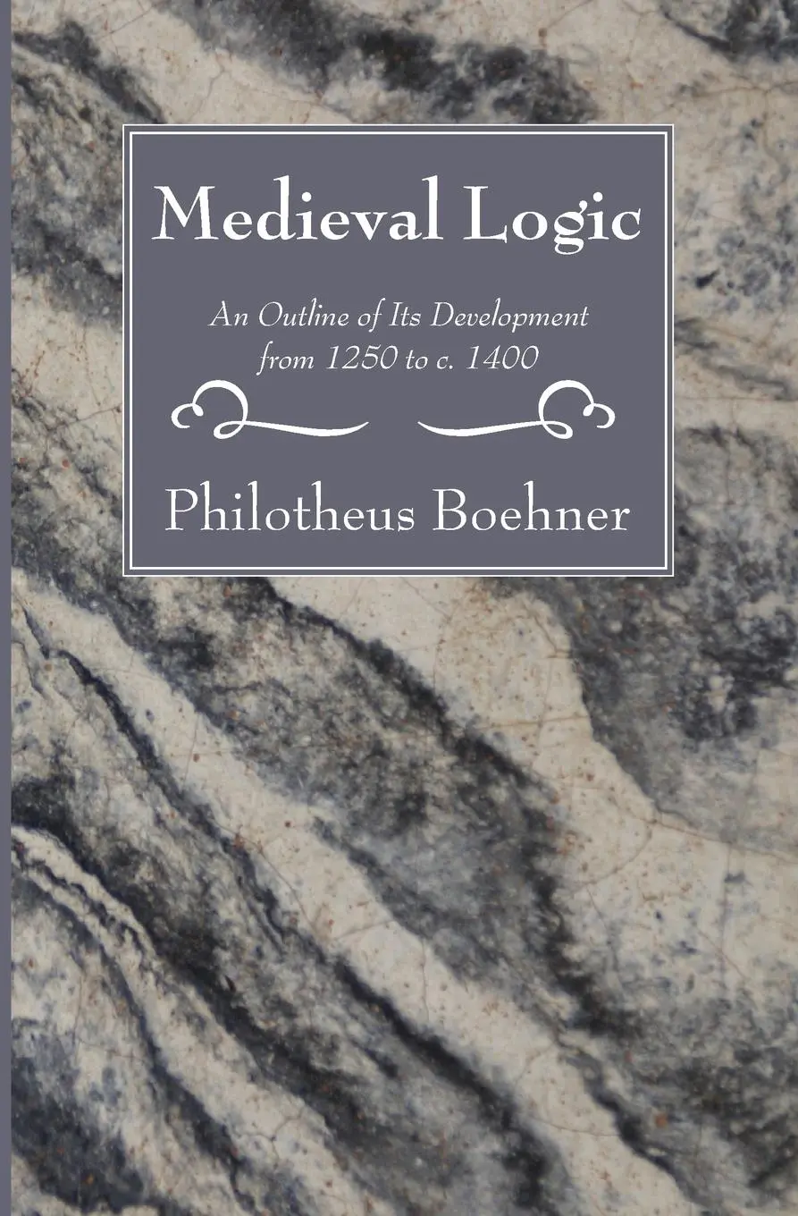 Cover: 9781556355929 | Medieval Logic | Philotheus Boehner | Taschenbuch | Englisch | 2007