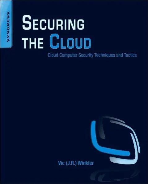 Cover: 9781597495929 | Securing the Cloud | Cloud Computer Security Techniques and Tactics