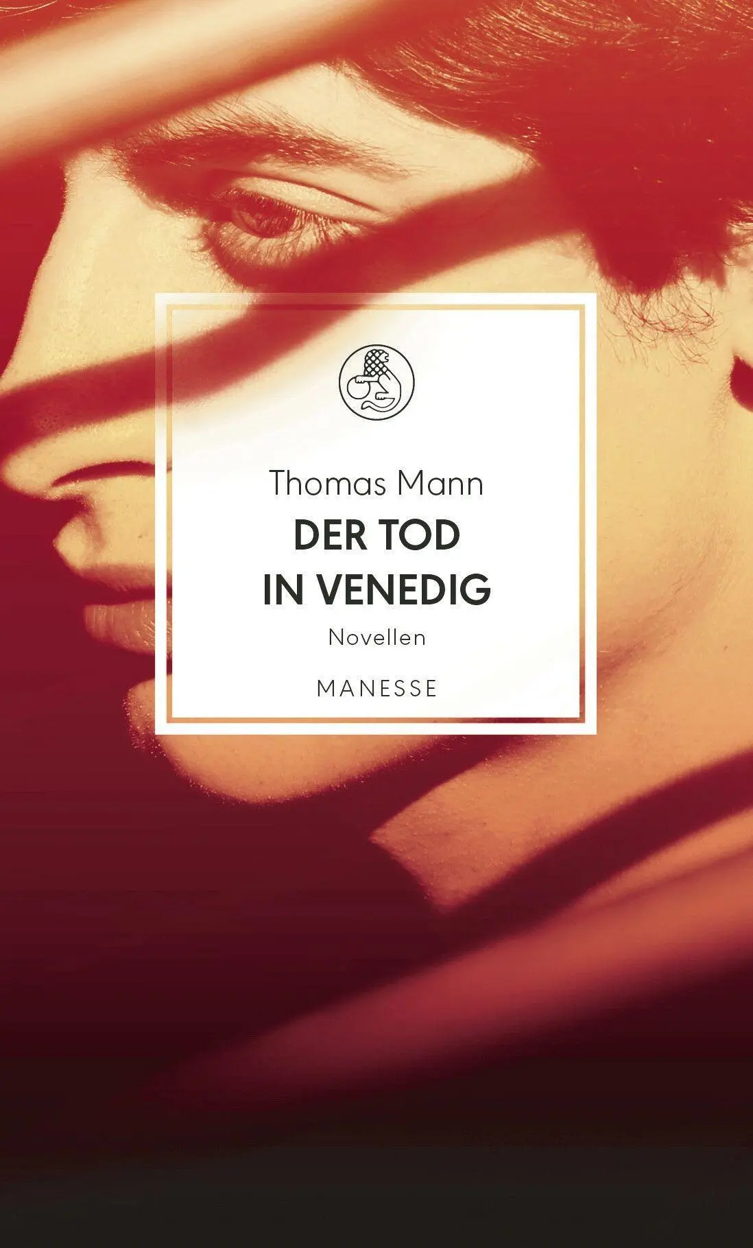 Cover: 9783717525929 | Der Tod in Venedig | Thomas Mann | Buch | Manesse Bibliothek | 448 S.