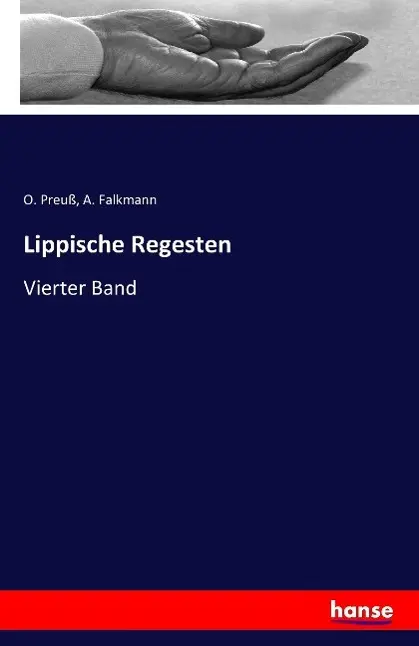 Cover: 9783741115929 | Lippische Regesten | Vierter Band | O. Preuß (u. a.) | Taschenbuch