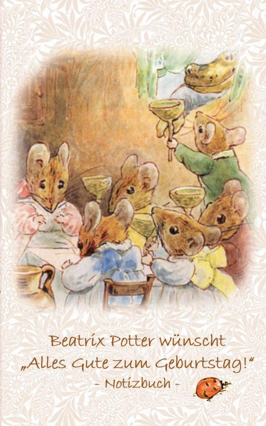 Cover: 9783752865929 | Beatrix Potter wünscht "Alles Gute zum Geburtstag!" Notizbuch (...