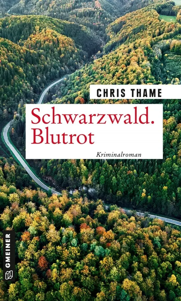 Cover: 9783839225929 | Schwarzwald. Blutrot | Kriminalroman | Chris Thame | Taschenbuch