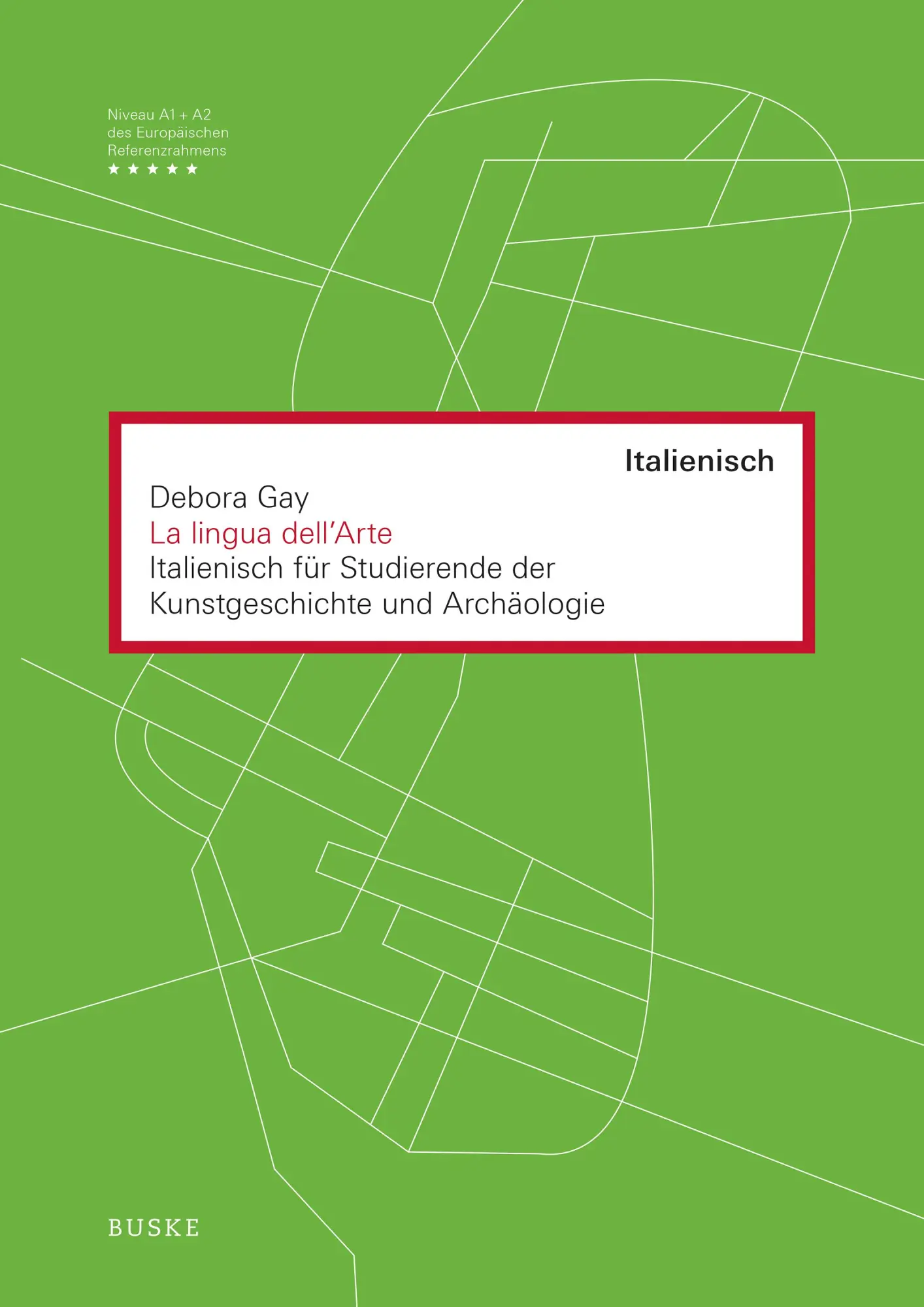 Cover: 9783875485929 | La lingua dell' Arte mit Begleitheft | Debora Gay | Taschenbuch | XII