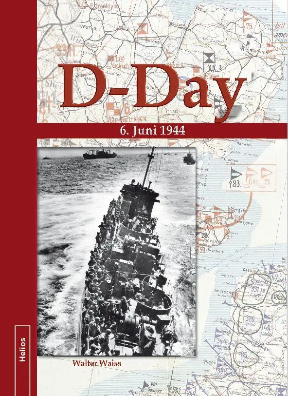Cover: 9783964035929 | D-Day 6. Juni 1944 | Verschollene Bilddokumente neu entdeckt | Waiss