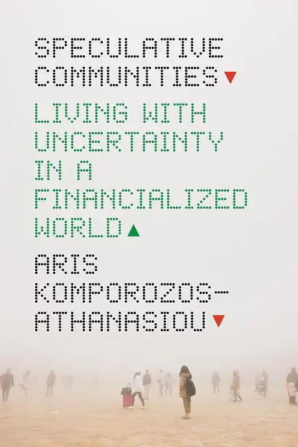 Cover: 9780226816029 | Speculative Communities | Aris Komporozos-Athanasiou | Taschenbuch