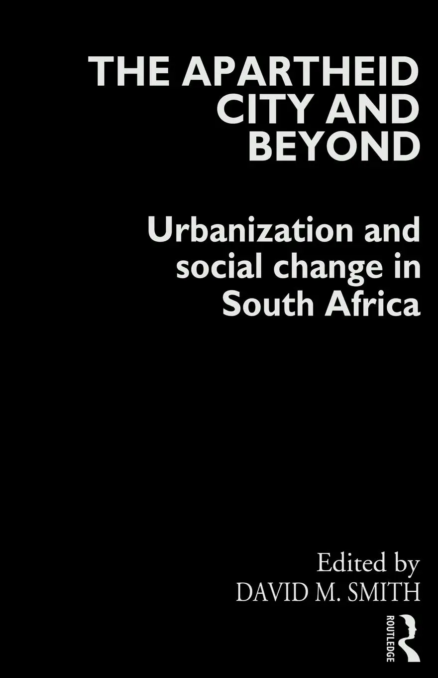 Cover: 9780415076029 | The Apartheid City and Beyond | David M Smith | Taschenbuch | Englisch