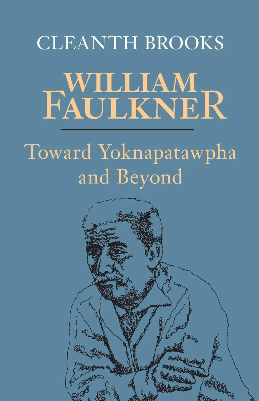 Cover: 9780807116029 | William Faulkner | Toward Yoknapatawpha and Beyond | Cleanth Brooks