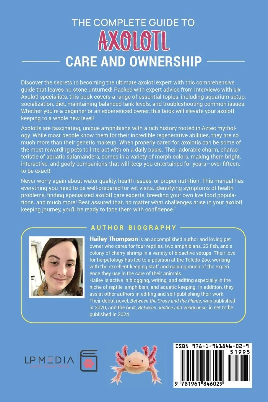 Rückseite: 9781961846029 | The Complete Guide to Axolotl Care and Ownership | Hailey Thompson
