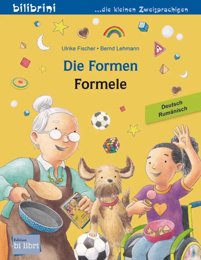 Cover: 9783196996029 | Die Formen (Deutsch-Rumänisch) | Zweisprachiges Kinderbuch | Fischer