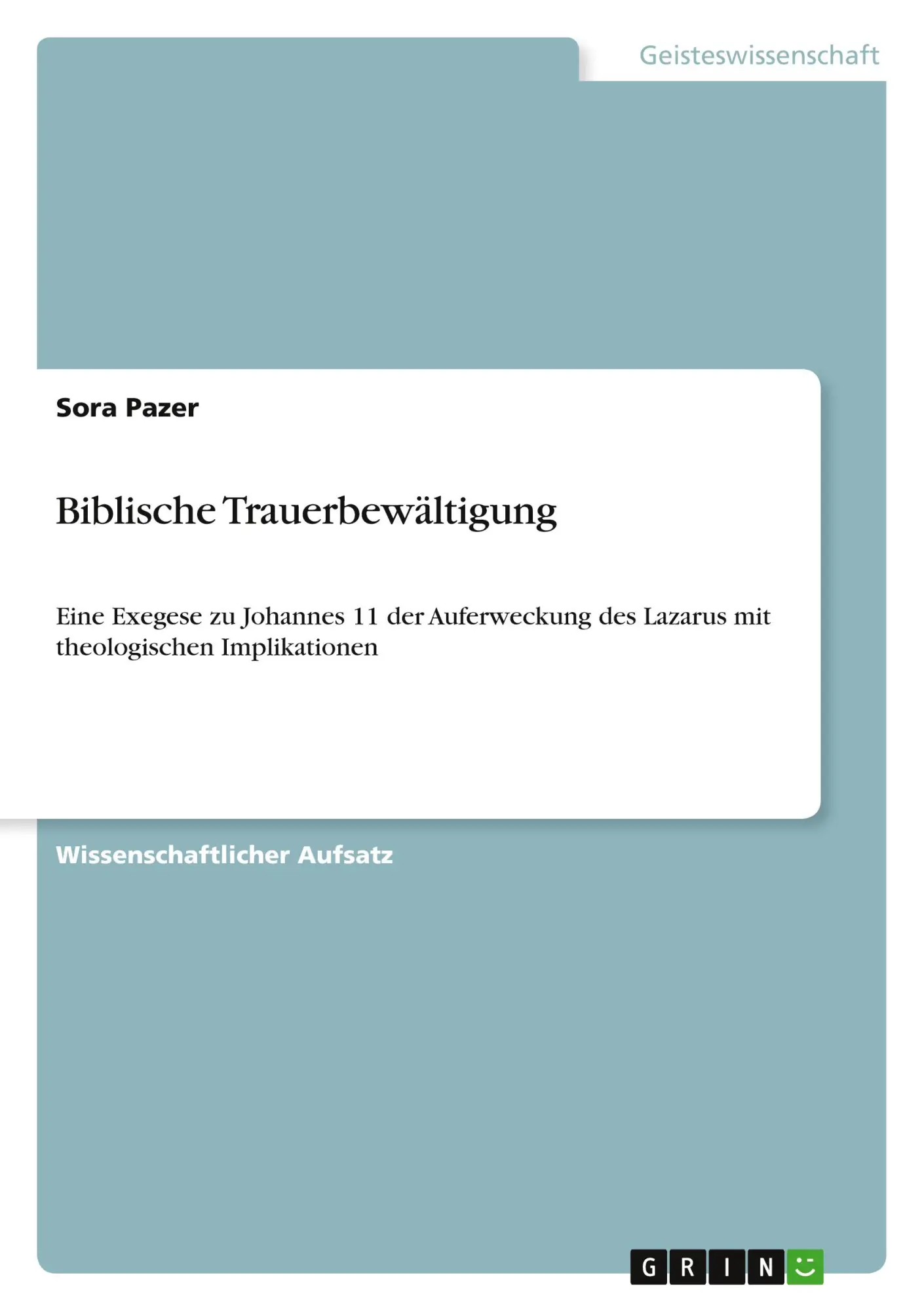 Cover: 9783389046029 | Biblische Trauerbewältigung | Sora Pazer | Taschenbuch | 44 S. | 2024